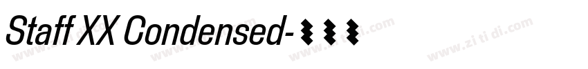 Staff XX Condensed字体转换 Staff XX Condensed字体转换